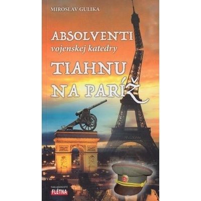 Absolventi vojenskej katedry tiahnu na Paríž