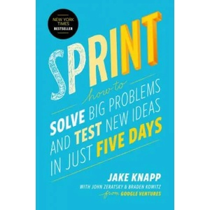 Sprint | Jake Knapp, John Zeratsky, Braden Kowitz (ISBN: 9781501121746)