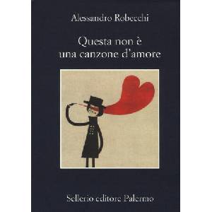 Questa non e una canzone d'amore (ISBN: 9788838931734)
