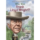 Who Was Frank Lloyd Wright? - Ellen Labrecque