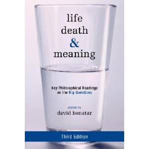Life, Death, and Meaning | David Benatar (ISBN: 9781442258334)