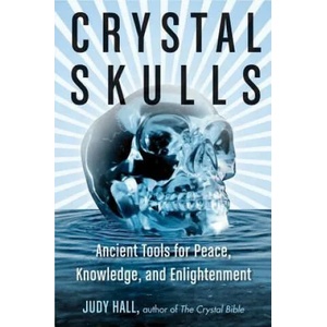 Crystal Skulls | Judy A. Hall (2016)