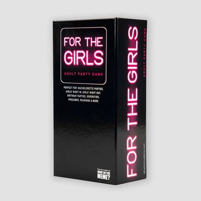 What do you meme? For the Girls