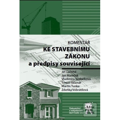 Komentář ke stavebnímu zákonu a předpisy související