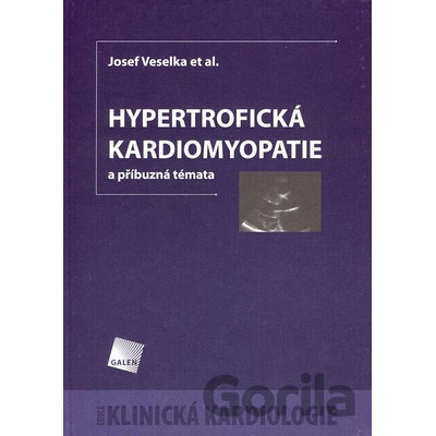 Hypertrofická kardiomyopatie - Josef Veselka