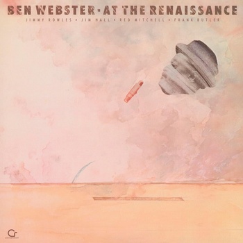 Ben Webster - At The Renaissance (Contemporary Records Acoustic Sounds Series) (Reissue) (180 g) (LP) (888072453647)