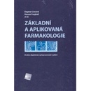 Základní a aplikovaná farmakologie 2.Vydanie - Hassan Farghali Lincová Dagmar