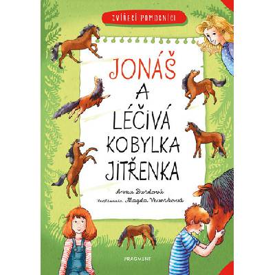 Zvířecí pomocníci – Jonáš a léčivý koník Jitřenka