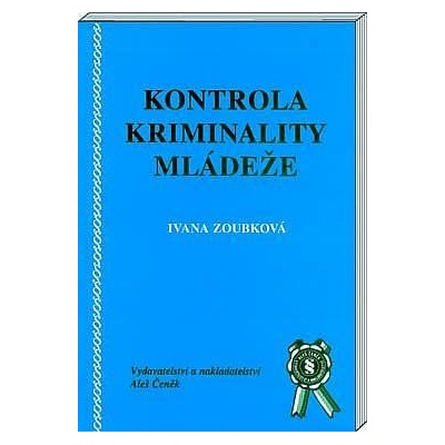 KONTROLA KRIMINALITY MLÁDEŽE