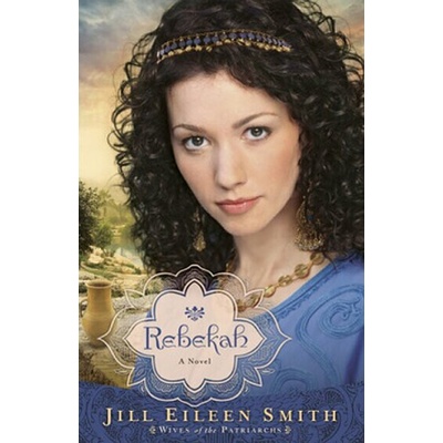 Rebeka - Jill Eileen Smith