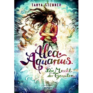 Alea Aquarius 4. Die Macht der Gezeiten | Tanya Stewner, Claudia Carls (2018)