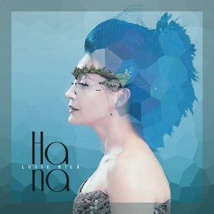 Supraphon Bílá Lucie: Hana - CD (012870)