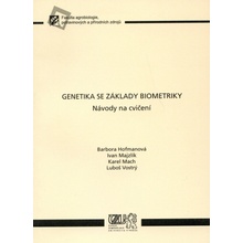 Genetika se základy biometriky - Barbora Hofmanová