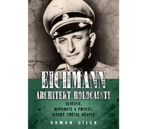 Eichmann Architekt holocaustu