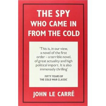 Spy Who Came in from the Cold Le Carre John