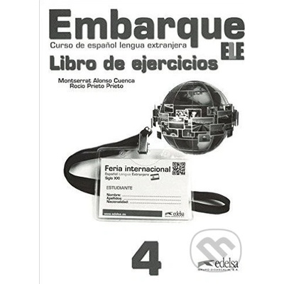 Embarque 4 Libro de ejercicios pracovný zošit M. Alonso R. Prieto