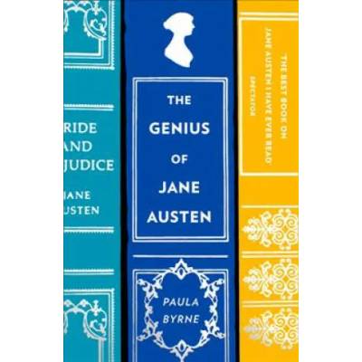 Genius of Jane Austen | Paula Byrne