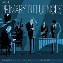 Primary Influences - Primary Influences CD