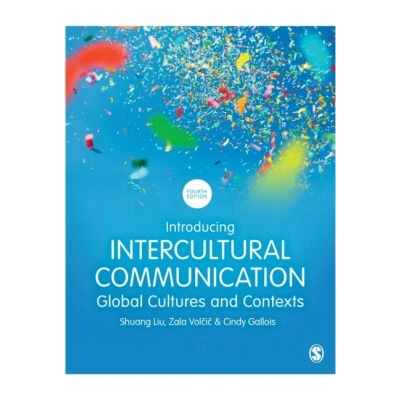 Introducing Intercultural Communication - Cindy Gallois, Zala Volcic, Shuang Liu