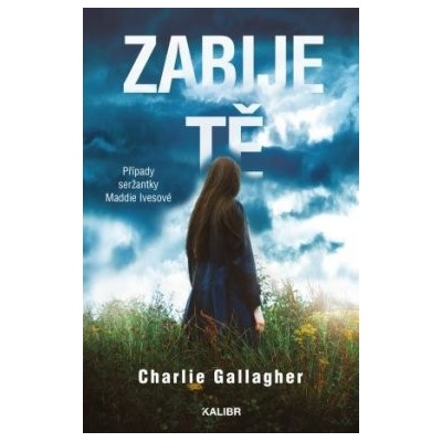 Zabije tě
