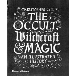 Occult, Witchcraft & Magic | Christopher Dell (ISBN: 9780500518885)