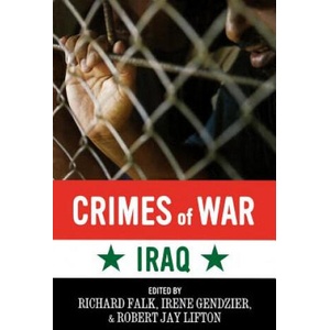 Crimes of War: Iraq | Richard A. Falk, Irene L. Gendzier, Robert Jay Lifton (ISBN: 9781560258032)