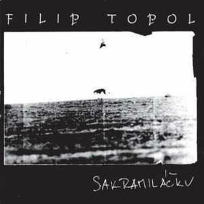 Topol Filip - Sakramiláčku Vinyl 2 LP