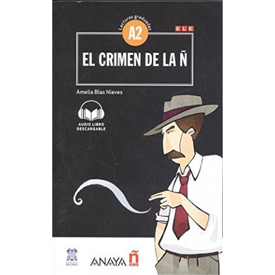 El crimen de la ň - Amelia Blas Nieves