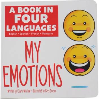 A Book in Four Languages: My Emotions Winslow ClaireBoard Books