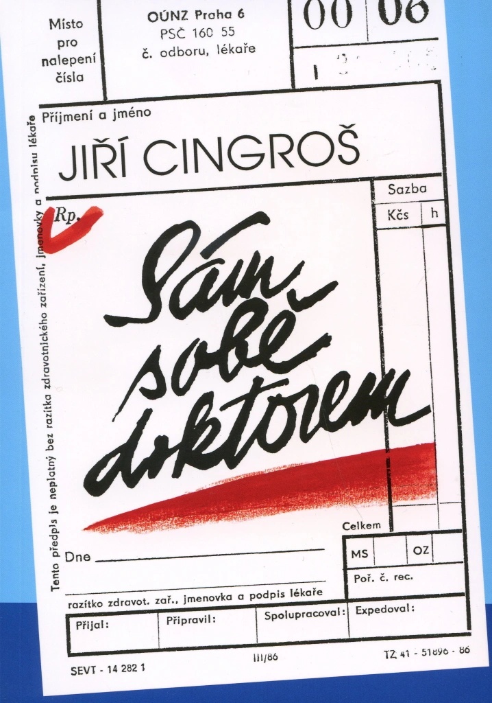 SÁM SOBĚ DOKTOREM - Cingroš Jiří