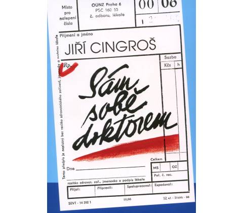 SÁM SOBĚ DOKTOREM - Cingroš Jiří