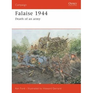 Falaise, 1944 | Ken Ford (2005)