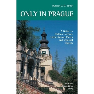 Only in Prague