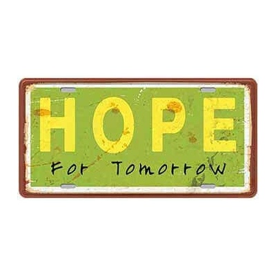 Ceduľa značka HOPE for tomorrow