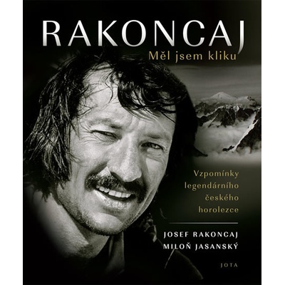 Rakoncaj. Měl jsem kliku