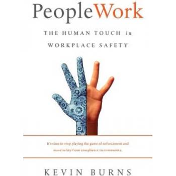 PeopleWork: The Human Touch in Workplace Safety