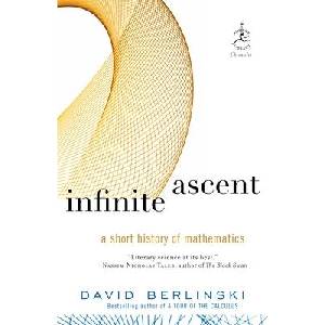 Infinite Ascent | David Berlinski (ISBN: 9780812978711)