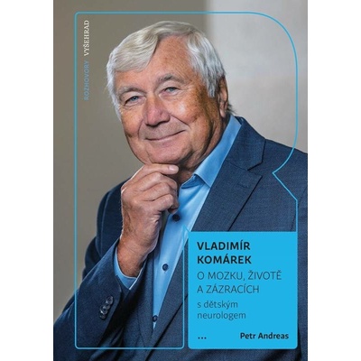 O mozku, životě a zázracích