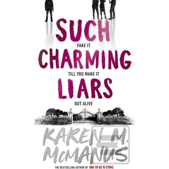 Such Charming Liars - Karen M. McManus