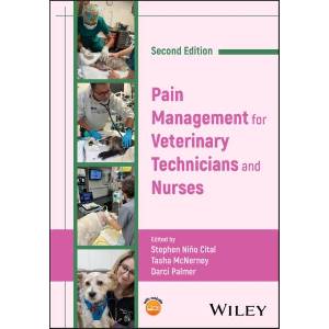 Pain Management for Veterinary Technicians and Nur ses 2nd Edition | Stephen Nino Cital, Tasha McNerney (ISBN: 9781119892380)