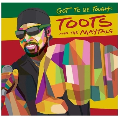 Toots & The Maytals - Got To Be Tough (LP) (4050538600643)