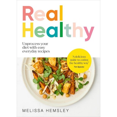 Real Healthy - Melissa Hemsley