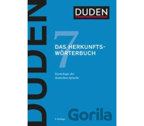 Das Herkunftswörterbuch