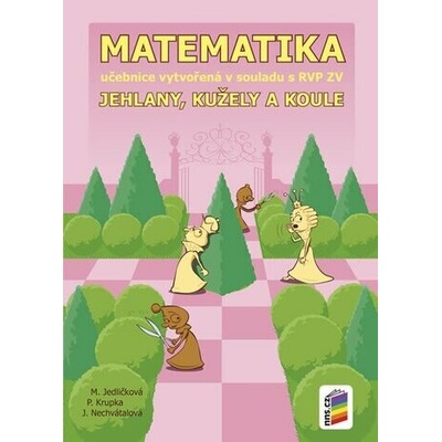 Matematika - Jehlany, kužele a válce - NNS