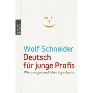 Deutsch für junge Profis | Wolf Schneider (2011)
