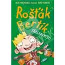 Rošťák Bertík – Třaskavkyyy!