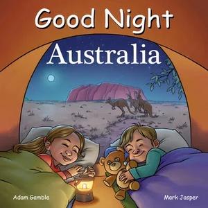 Good Night Australia | Adam Gamble, Mark Jasper, C. B. Canga (ISBN: 9781602198036)