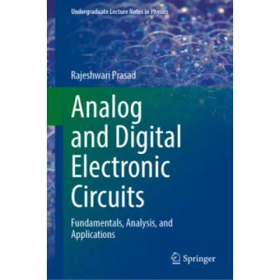 Analog and Digital Electronic Circuits | Rajeshwari Prasad
