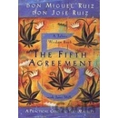 The Fifth Agreement: A Practical Guide to Sel... - Don Miguel Ruiz , Don Jose Rui