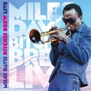 DAVIS MILES: BITCHES BREW LIVE LP